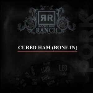 Rocky Box Ranch pork cured ham